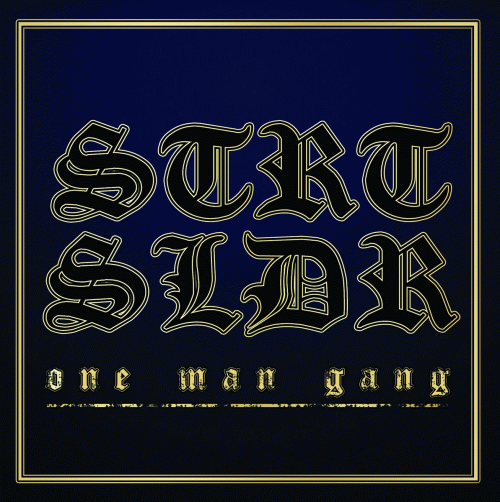 Street Soldier : One Man Gang